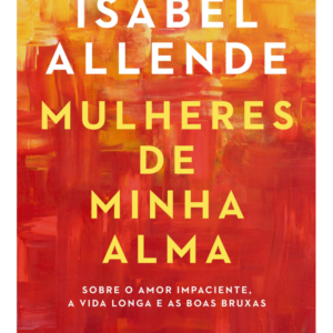 Mulheres de Minha Alma
