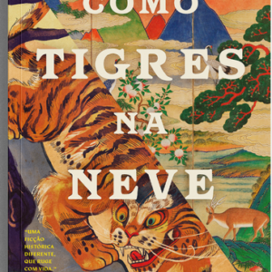 Como Tigres na Neve
