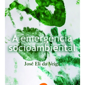 A Emergencia Socioambiental