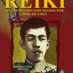Reiki Os Poemas Recomendados por Mikao Usui