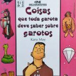 Coisas Que Toda Garota Deve Saber Sobre Garotos