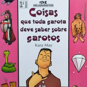 Coisas Que Toda Garota Deve Saber Sobre Garotos