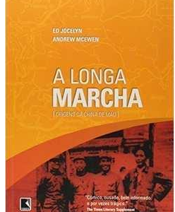 A Longa Marcha - Origens da China de Mao