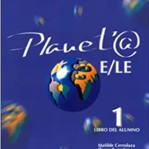 Planeta Vol. 1 - Libro Del Alumno - Español Lengua Extranjera