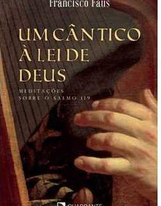 Um Cantico a Lei de Deus