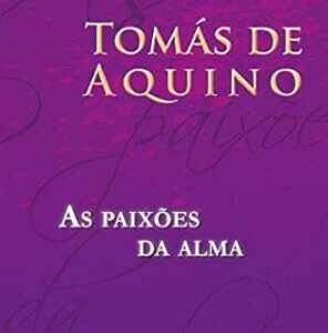 As Paixoes da Alma