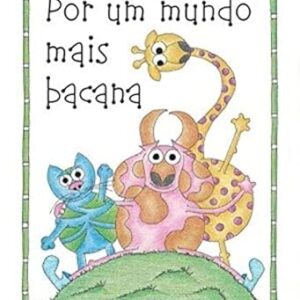 Por um Mundo Mais Bacana