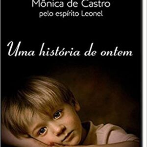 Uma Historia de Ontem