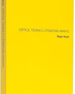 Critica Teoria e Literatura Infantil