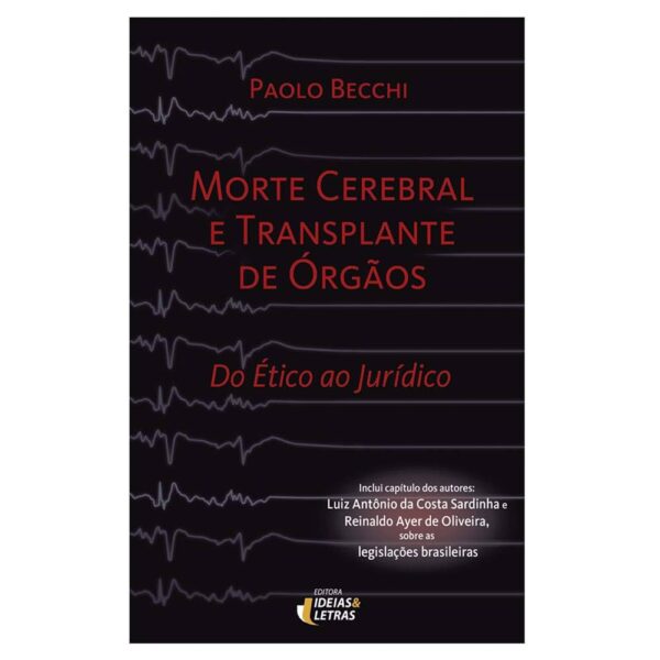 Morte Cerebral e Transplante de Orgaos