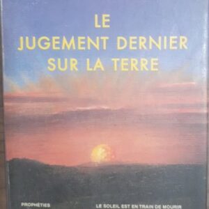 Le Jugement Dernier Sur La Terre