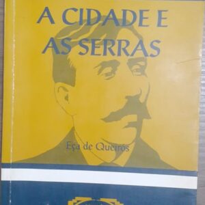 Cidade e As Serras