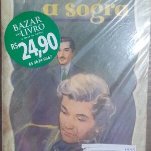 A Sogra - Biblioteca das Moças Vol 21