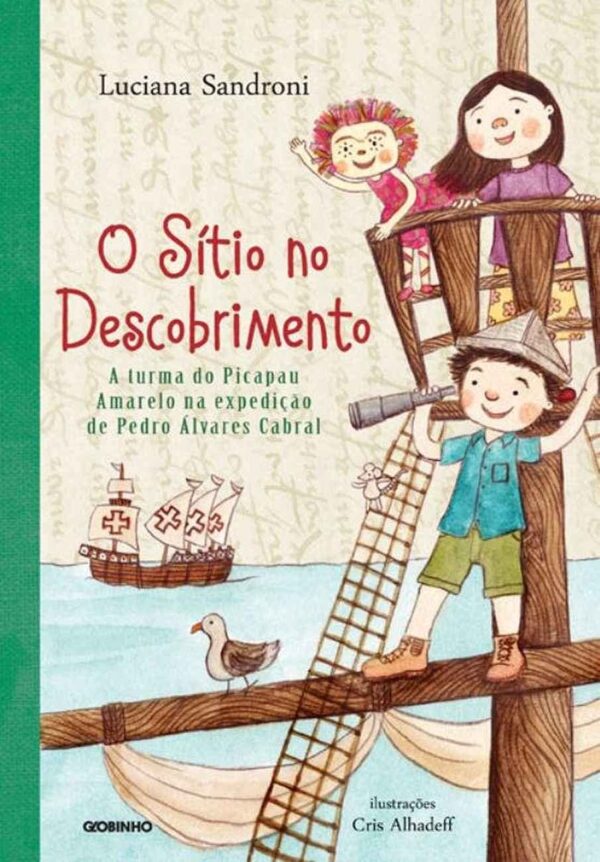 O Sitio no Descobrimento - a Turma do Picapau Amarelo na Expedição de Pedro Álvares Cabral 2ª