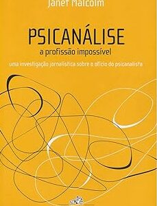Psicanalise a Profissao Impossivel