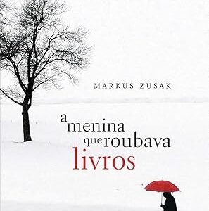 A Menina Que Roubava Livros