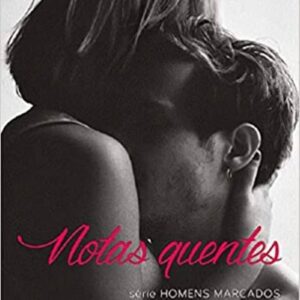 Serie Homens Marcados Vol. 2 - Notas Quentes