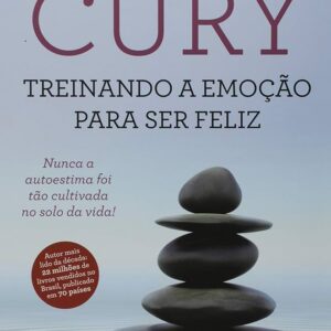 Treinando a Emocao para Ser Feliz