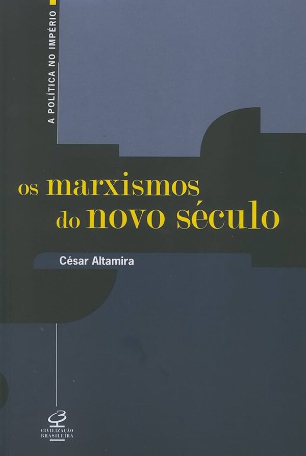 Marxismos do Novo Seculo