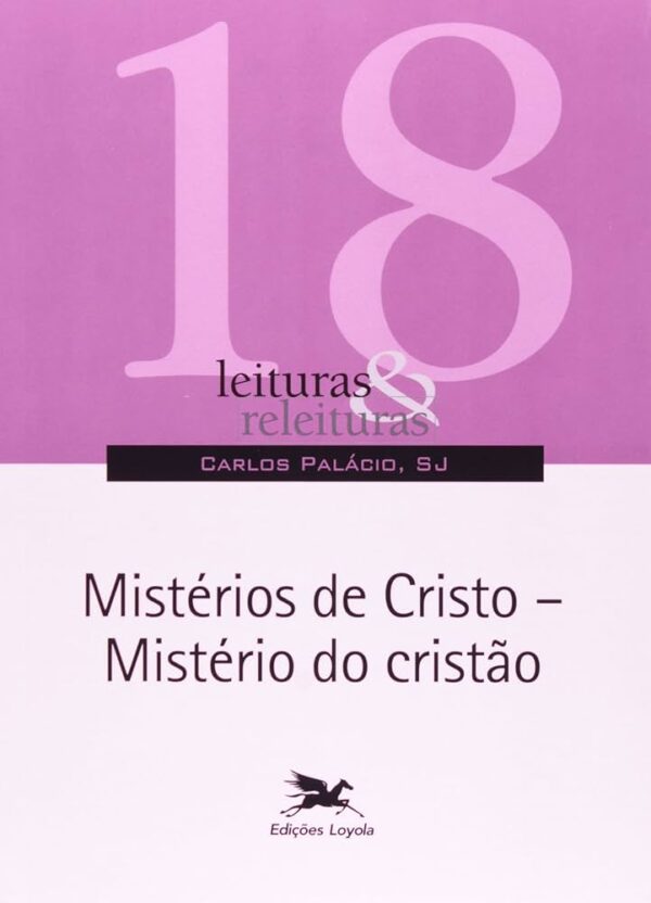 Misterios de Cristo - Misterio do Cristao