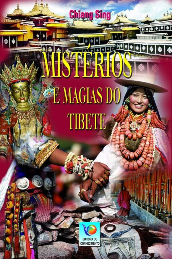Misterios e Magias do Tibete