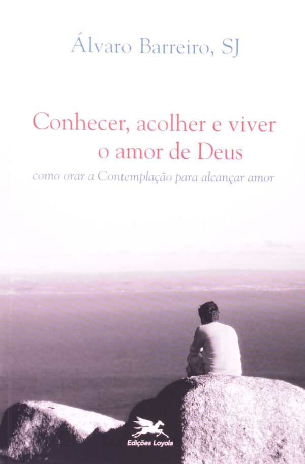 Conhecer Acolher e Viver o Amor de Deus