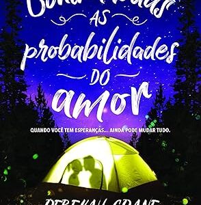 Contra Todas As Probabilidades do Amor