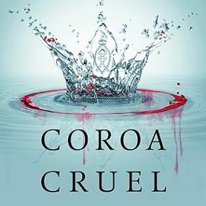 Coroa Cruel