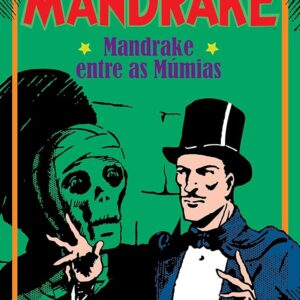 Mandrake - Mandrake Entre As Mumias