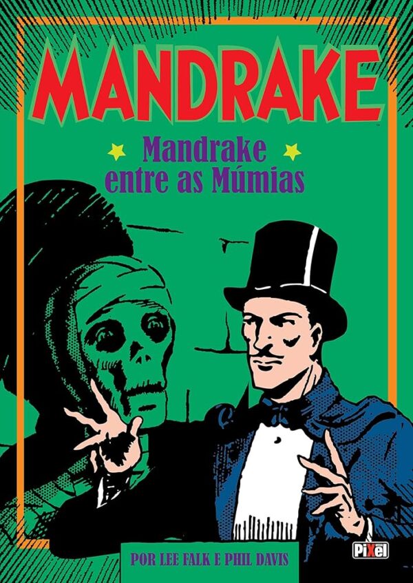 Mandrake - Mandrake Entre As Mumias