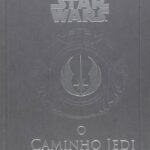 Star Wars - o Caminho Jedi