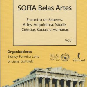 Sofia Belas Artes Vol. 1 - Encontro de Saberes Arte
