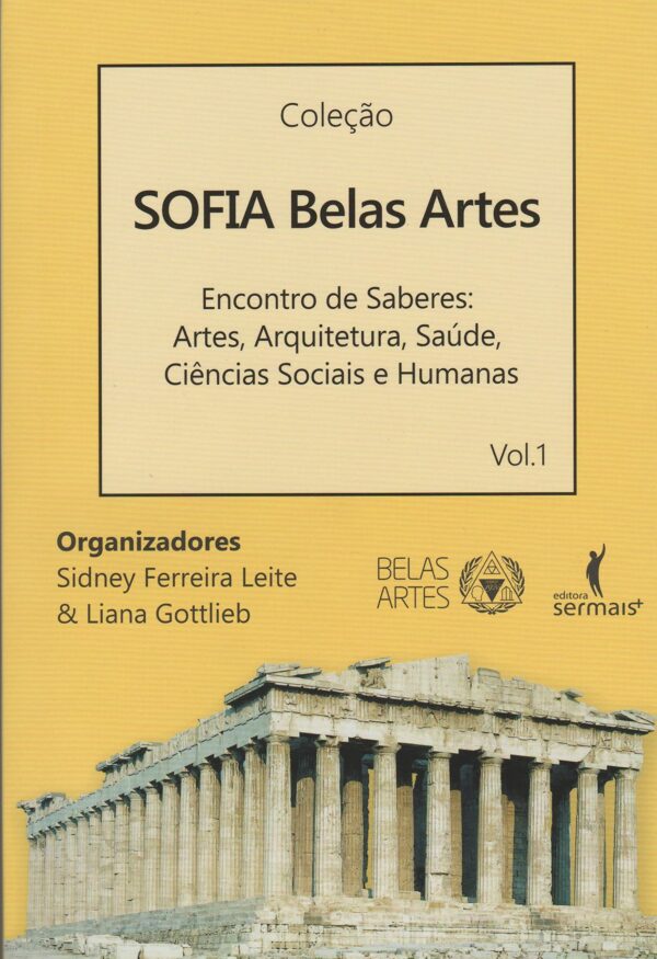 Sofia Belas Artes Vol. 1 - Encontro de Saberes Arte