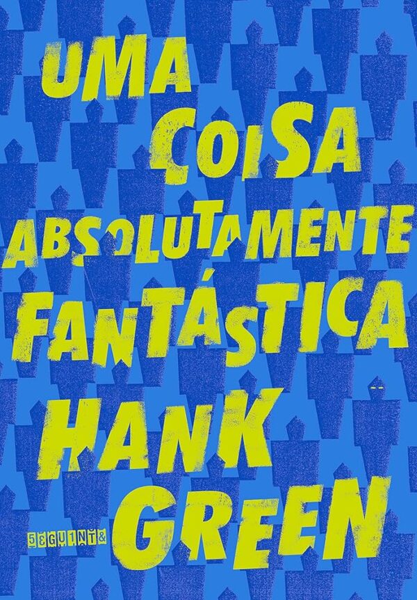 Uma Coisa Absolutamente Fantastica