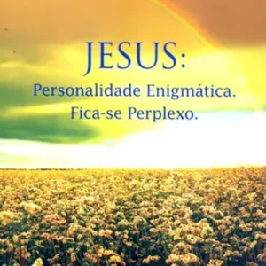 Jesus Personalidade Enigmatica