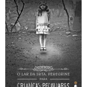 O Orfanato da Srta Peregrine para Criancas Peculia