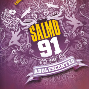 Salmo 91 para Adolescentes