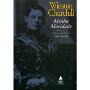 Winston Churchill Minha Mocidade