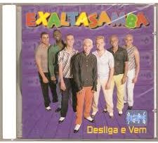 CD Exaltasamba - Desliga e Vem