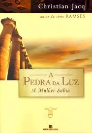 A Pedra da Luz Vol. 2 - a Mulher Sabia