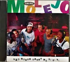 CD Grupo Molejo - Não Quero Saber de Ti Ti Ti