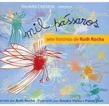 CD Sete Histórias de Ruth Rocha - Mil Pássaros