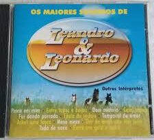 CD Os Maiores Sucessos de Leandro e Leonardo