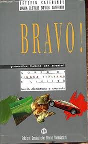 Bravo - Corso DI Lingua Italiana e Civilta - Grammatica Italiana per Stranieri