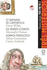 Clássicos Juvenis Três por Três - Três Mistérios