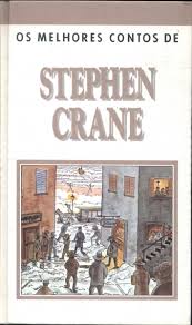 Os Melhores Contos de Stephen Crane