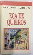 Os Melhores Contos de Eça de Queirós