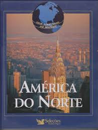 Guia Ilustrado do Mundo - América do Norte