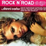 CD Danni Carlos - Rock N Road All Night