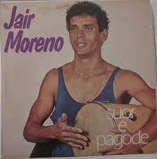 Lp Jair Moreno - Suor e Pagode